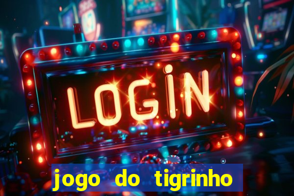 jogo do tigrinho é legalizado no brasil