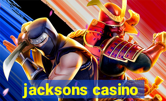 jacksons casino