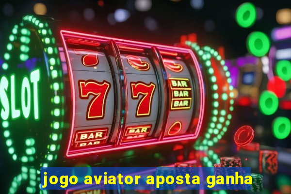 jogo aviator aposta ganha