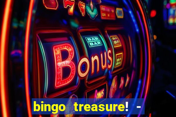 bingo treasure! - bingo games