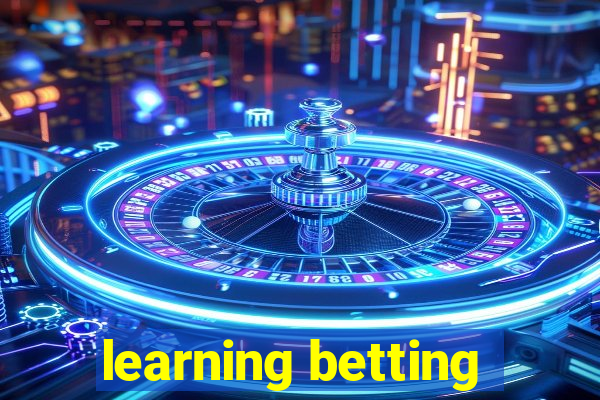 learning betting