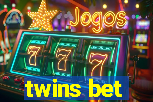 twins bet