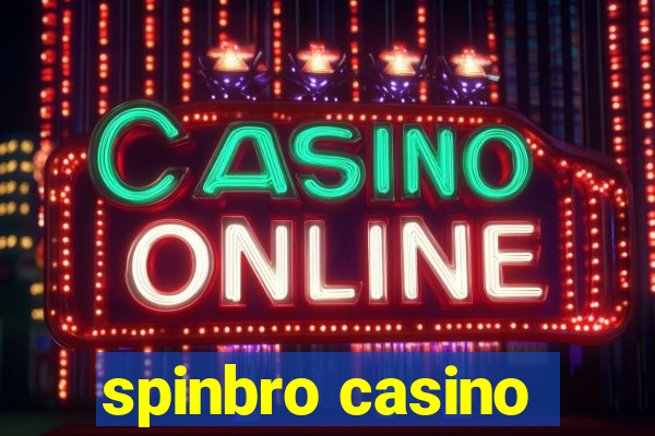 spinbro casino