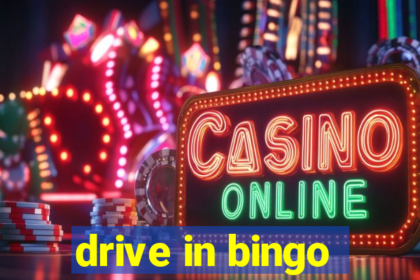 drive in bingo