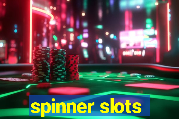 spinner slots