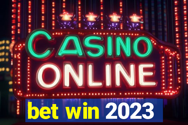 bet win 2023