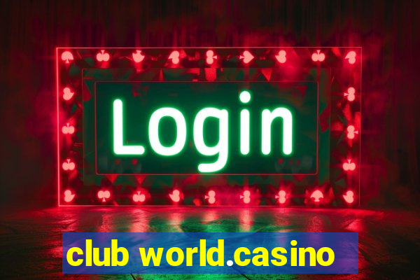 club world.casino