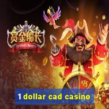 1 dollar cad casino