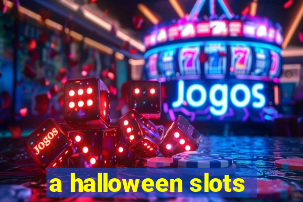 a halloween slots