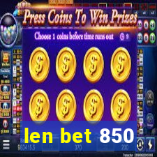 len bet 850