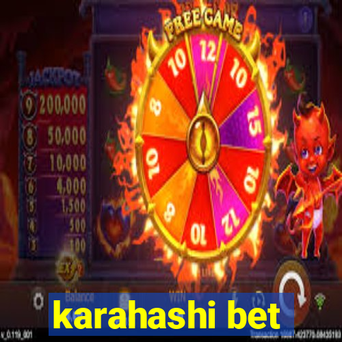 karahashi bet