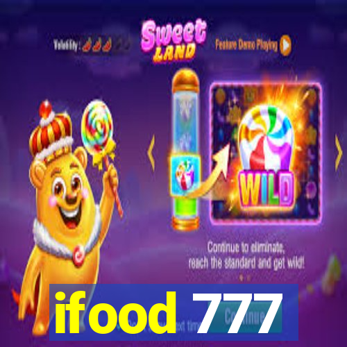 ifood 777