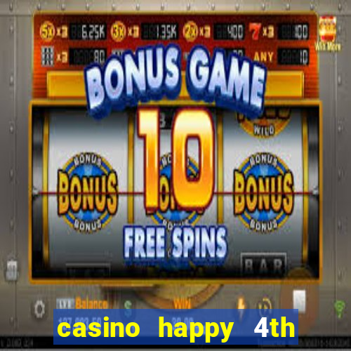 casino happy 4th of july