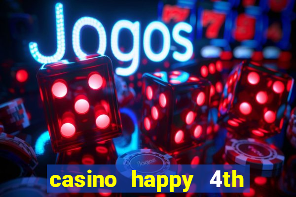 casino happy 4th of july