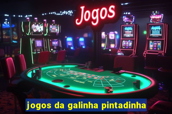 jogos da galinha pintadinha