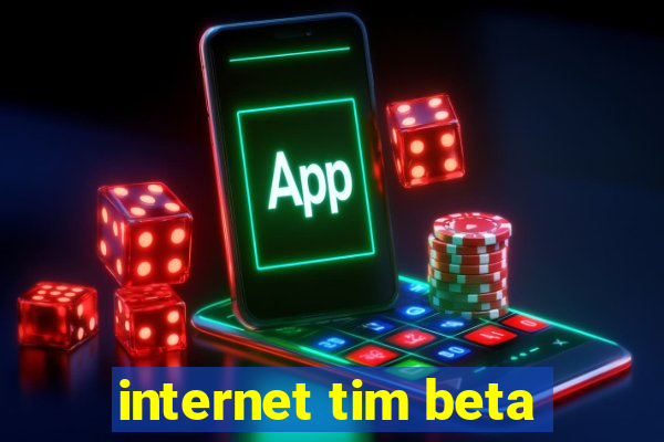 internet tim beta