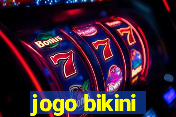 jogo bikini