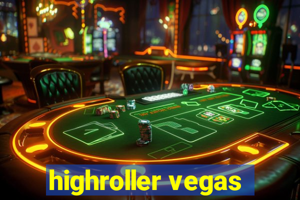 highroller vegas