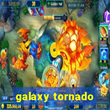 galaxy tornado