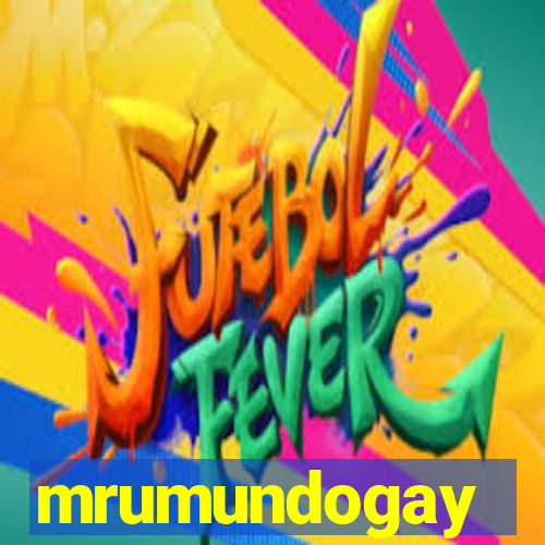 mrumundogay