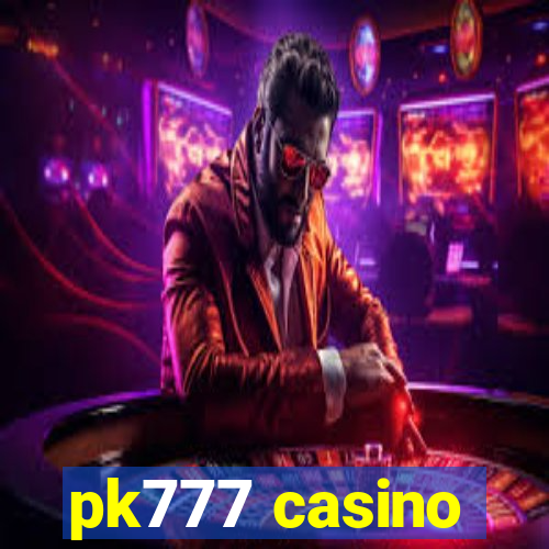 pk777 casino