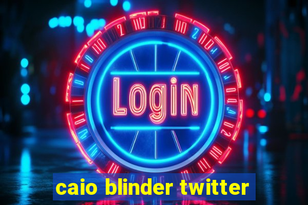 caio blinder twitter