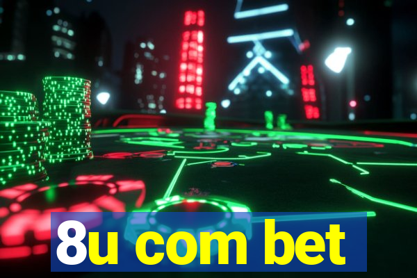 8u com bet