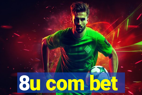 8u com bet