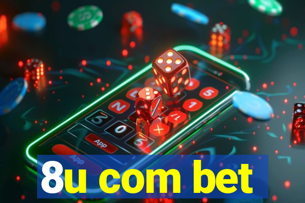 8u com bet