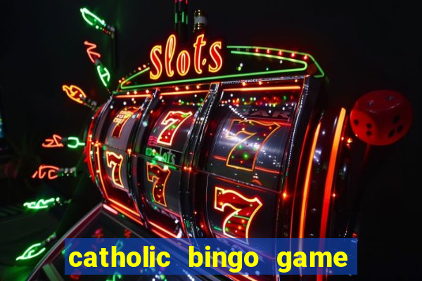 catholic bingo game printable free