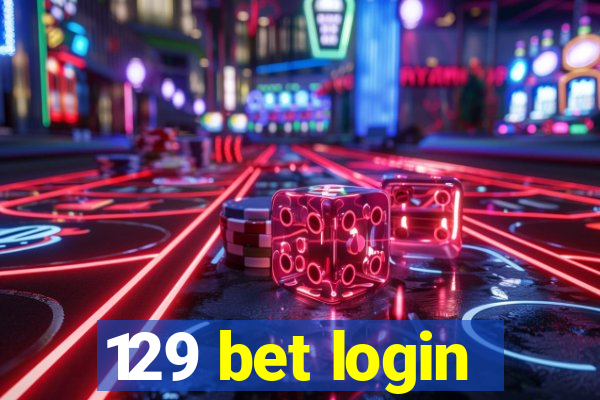 129 bet login