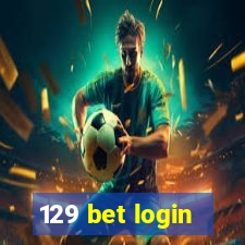 129 bet login