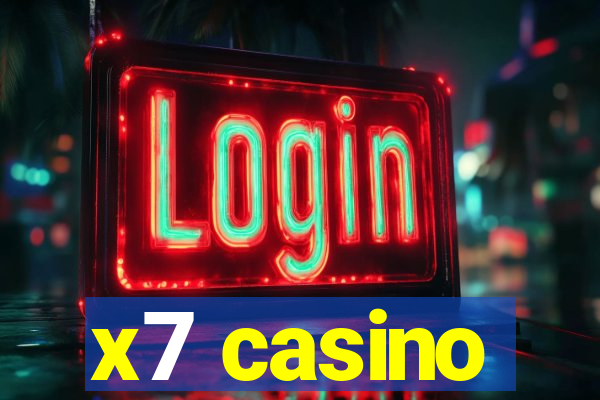 x7 casino