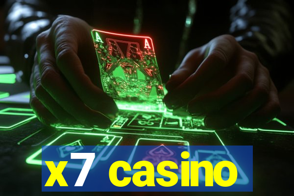 x7 casino