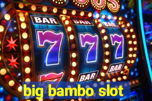 big bambo slot