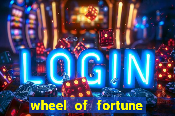 wheel of fortune casino slots