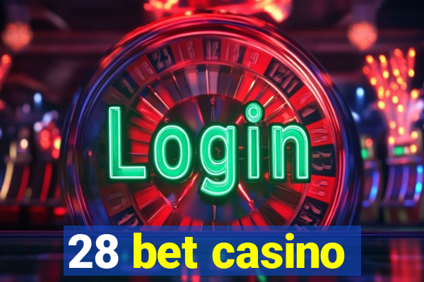 28 bet casino