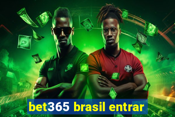 bet365 brasil entrar