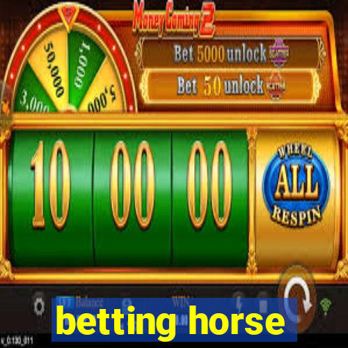 betting horse