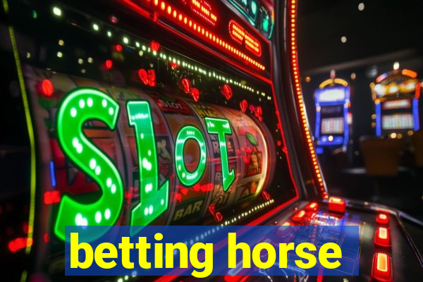 betting horse