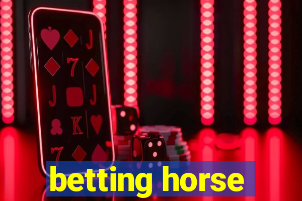 betting horse