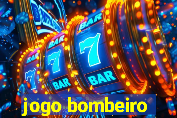 jogo bombeiro