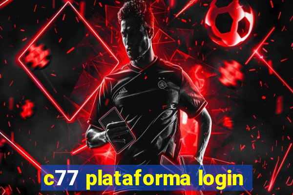 c77 plataforma login