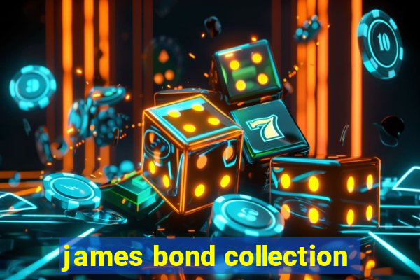 james bond collection