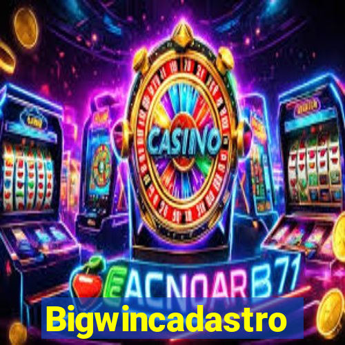 Bigwincadastro