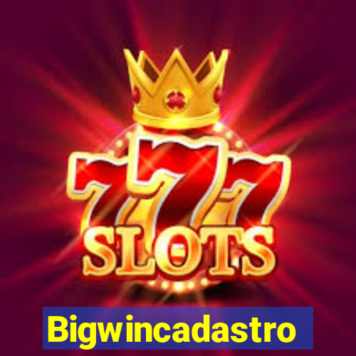 Bigwincadastro