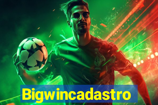 Bigwincadastro