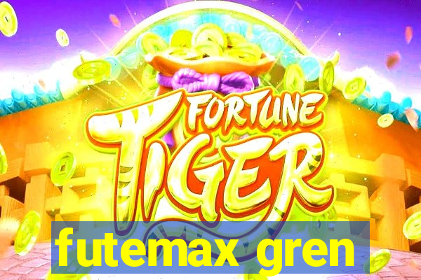 futemax gren