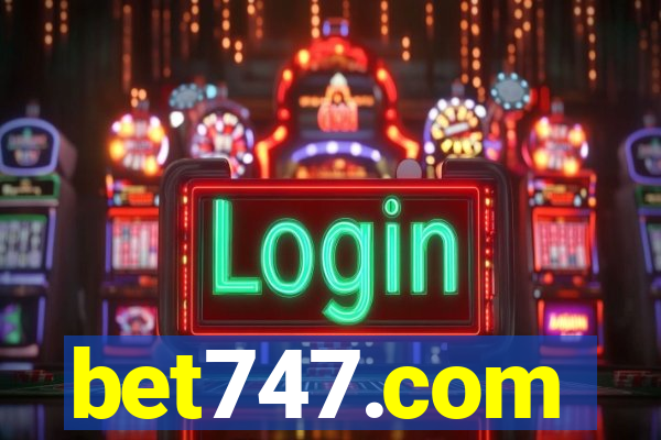 bet747.com