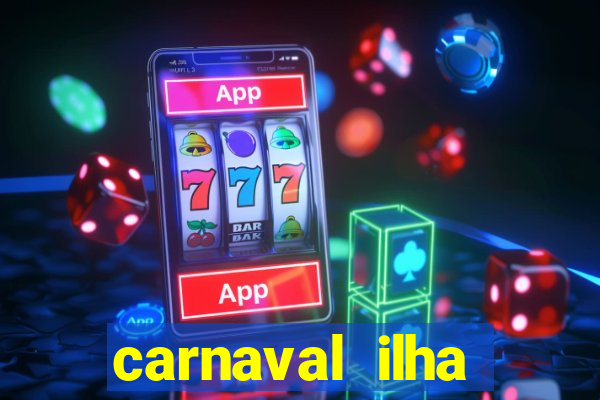 carnaval ilha terceira 2023